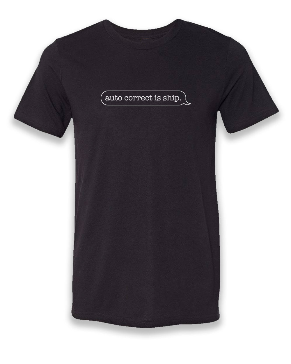 Auto Correct Is Ship T-shirt