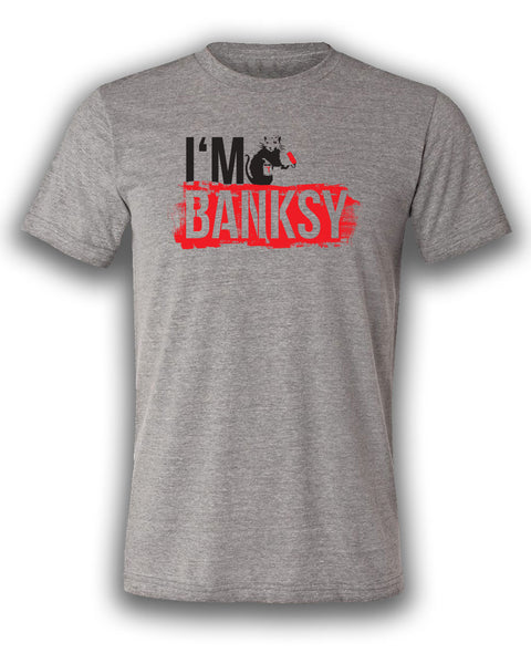 I'm Banksy T-shirt